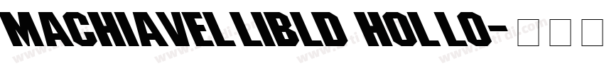 MachiavelliBld Hollo字体转换